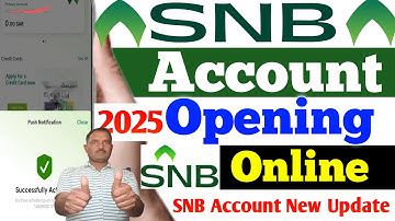 SNB Bank Account Opening Online 2025 । How to Open SNB Bank Account Open । SNB Account Opening।