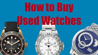 How to Buy Used Watches