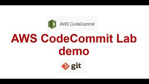 AWS CodeCommit Lab demo