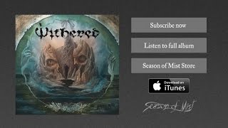 Withered - My Leathery Rind