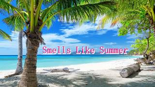 Del - Smells Like Summer I NCS No copyright music
