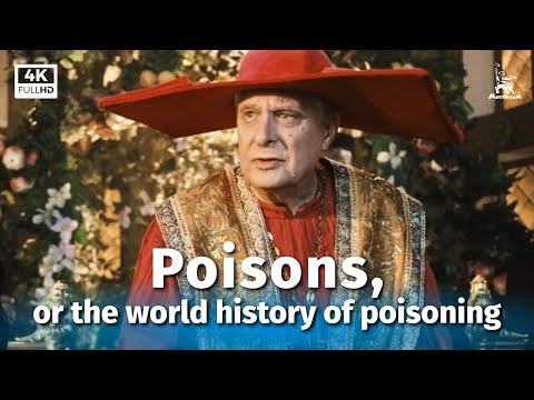 Poisons, or the World History of Poisoning (4K, comedy with English subtitles)