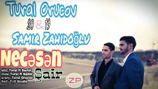 Necesen Şair Ne Var Ne Yox 2019 ( Şair Salam 2 version ) Tural Orucov ft Samir Zahidoğlu Resimi