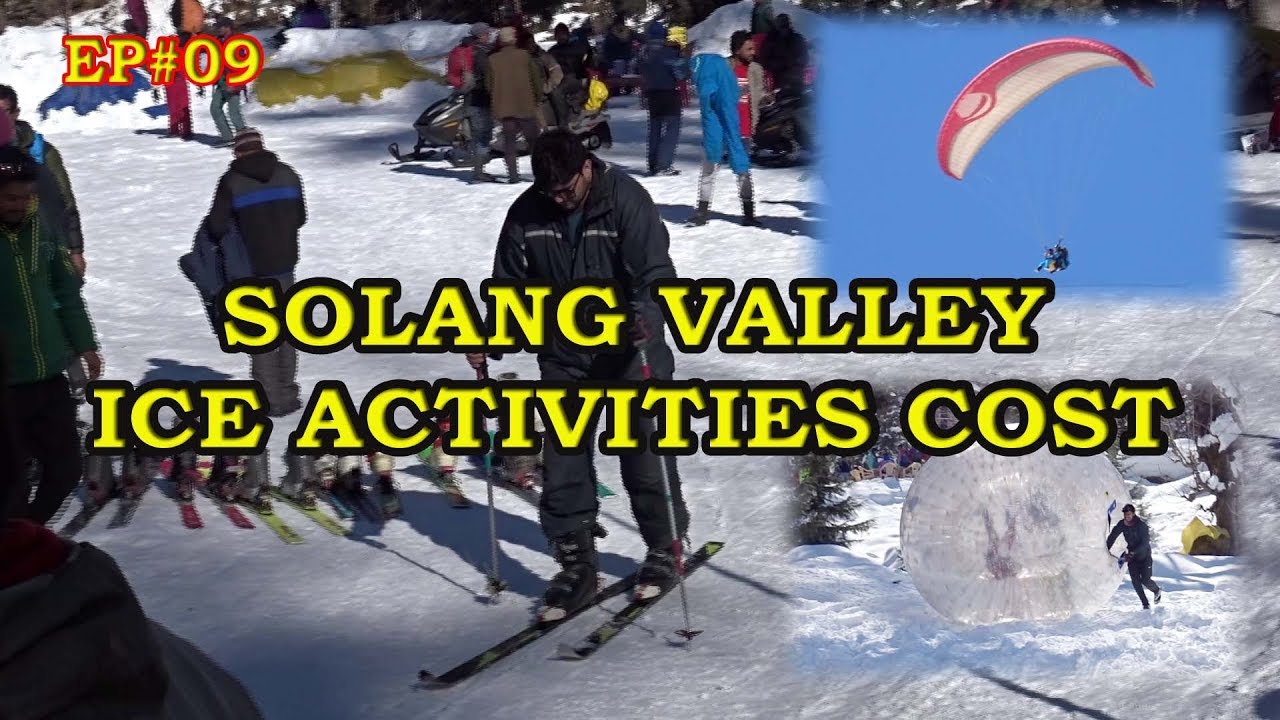 Solang Valley-Manali-Himachal Pradesh Tourism | Solang Adventure Activity | EP-09 | Must Watch