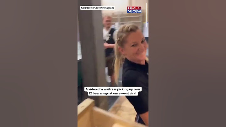 Waitress Picks Up Over 12 Beer-Filled Mugs At Once