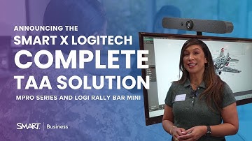 SMART x Logitech - A COMPLETE TAA solution 🛡