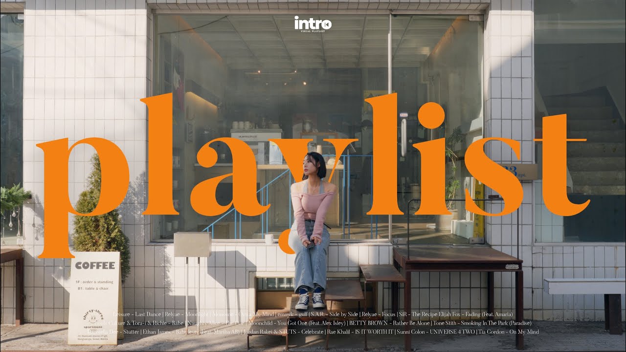 𝐩𝐥𝐚𝐲𝐥𝐢𝐬𝐭 | Модные Pop и RnB вайбы в кафе Ханнам-дон | 𝐏𝐨𝐩, 𝐑&𝐁