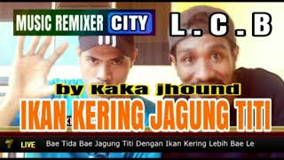 JOGET RUMPURAMPE MIX - IKAN KERING JAGUNG TITI TERBARU 2019_BY KAKA JHOUND_ASYIK BUAT PARTY