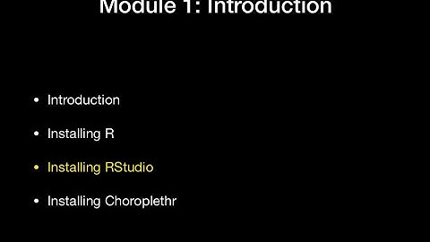 Mapping State ACS Data in R with Choroplethr Module 1, Lesson 3: Installing Studio