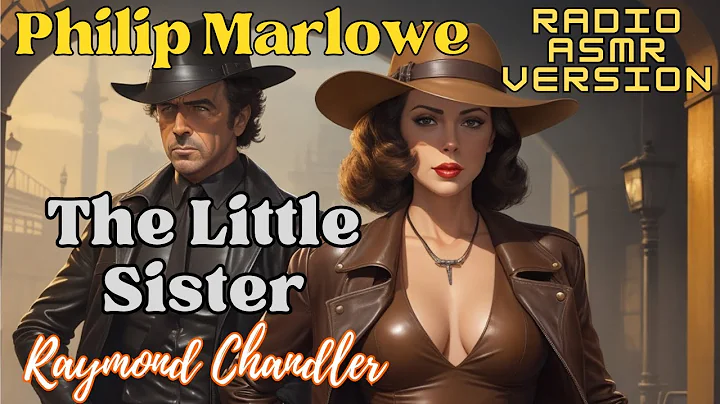 The Little Sister - Philip Marlowe - Raymond Chand...