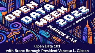 Celebrity Open Data 101: Learn to use NYC Open Data! with Bronx Borough President Vanessa L. Gibson Wealth