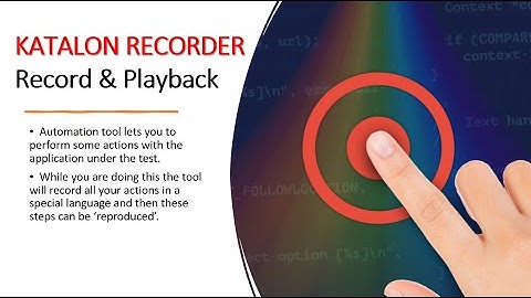 Katalon: Record & Playback automation