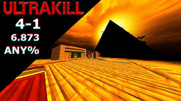 ULTRAKILL | 4-1 ANY% - 6.873