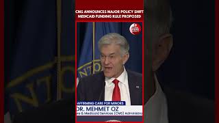 Dr. Oz Announces Proposal to End Taxpayer Funding of Certain Procedures for Minors
