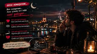 Gece Si̇gara Yakmasi 🚬 Yak Yak Yak İçimi Yak Yeni Türkçe Şarkı 2026