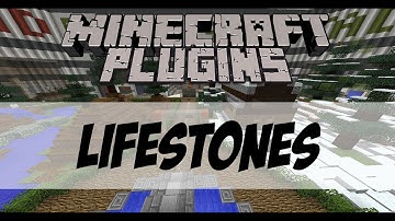 Minecraft Plugin Spotlight | Lifestones by Cyprias