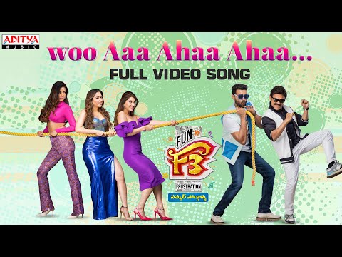 Woo Aa Aha Aha Full Video Song | F3 Songs | Venkatesh, Varun Tej | Anil Ravipudi | DSP | Dil Raju