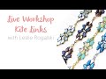 Workshop Wednesday with Leslia Rogalski - Kite Links