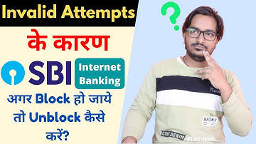 How to Unblock SBI Net Banking Blocked Due to Invalid Attempts? | Reset SBI Net Banking Password