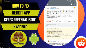 How to Fix Reddit App Keeps Freezing Issue in Android After New Updates