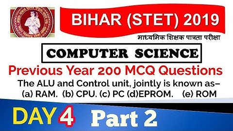 माध्यमिक शिक्षक पात्रता परीक्षा( BIHAR STET 2019) COMPUTER SCIENCE Previous Year Question Part2 Day4
