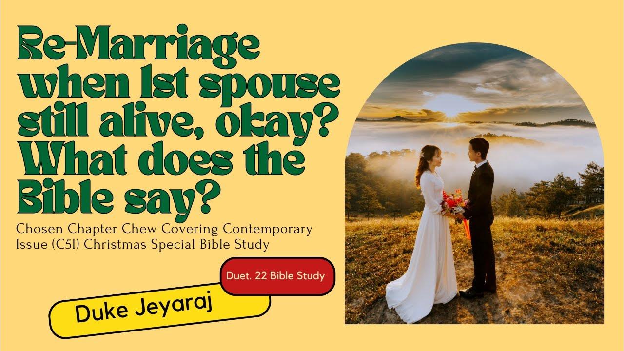 Deuteronomy 22 Study (on Sex Outside Of Marriage) The Tricky Question of Remarriage Duke