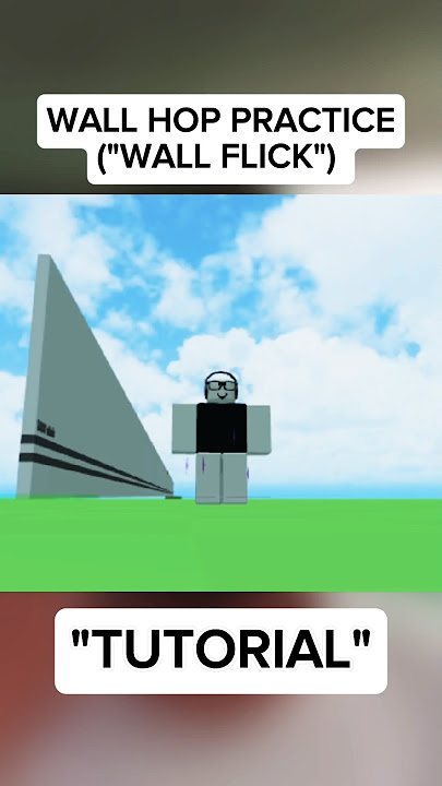 HAND CAM - Wall Flick Tutorial in Wall Hop Practice #roblox
