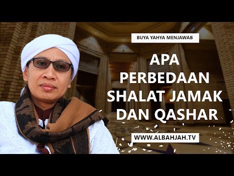 Buya Yahya Menjawab | Apa Perbedaan Shalat Jamak dan Qashar