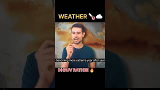 High Temperature Reason Dhruv Rathee