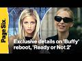 Sarah Michelle Gellar on exclusive details on Buffy reboot, new film Ready or Not 2 |Page Six Radio