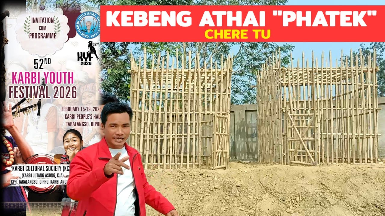 KYF 2026 | Karbi Youth Festival | Kehang Kasarlang, Kache Theng Atum aphan Si Phatek Bengpo