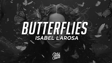 Isabel LaRosa - butterflies (Lyrics)