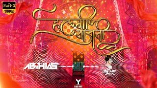 halgi vajati -  dj abhi - dj vaibhav in the mix