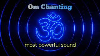 Om Mantra Chants | Om Chanting | Om Meditation | Om Mantra Chanting