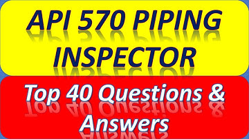 API 570 Piping Inspector Exam Questions and Answers -Part 2