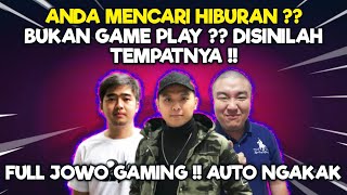 FT JOWO GAMING !! ANDA MENCARI HIBURAN ?? BUKAN GAME PLAY ?? DISINILAH TEMPATNYA WKWKWK