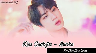 Jin (BTS) - Awake 'Lirik Terjemahan Indonesia