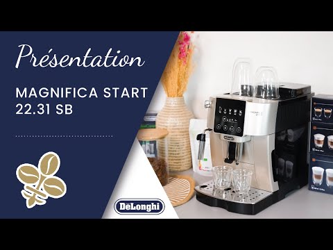 Présentation Delonghi Magnifica Start 22 31