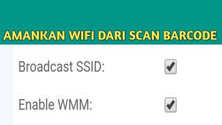 Cara Amankan WiFi Dari Barcode Scanner Android