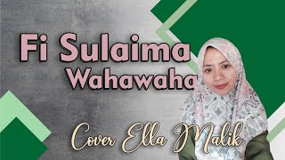 FI SULAIMA WAHAWAHA LANGITAN Cover Ella Malik