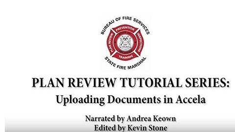 Plan Review Tutorial Series: Uploading Documents in Accela