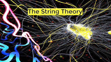 The String Theory: Unlocking the Secrets of the Universe