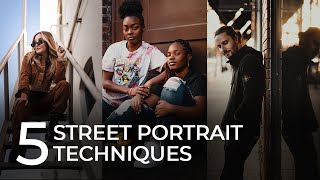 5 Techniques to Level Up Your Street Portraits | Master Your Craft