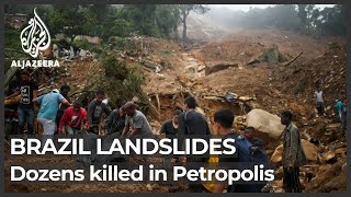 Dozens killed in landslides near Brazil’s Rio de Janeiro