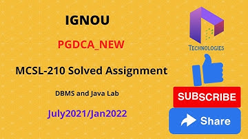 MCSL-210 Solved Assignment || JULY-21/JAN 2022|| PGDCA New || IGNOU || DalalTechnologies