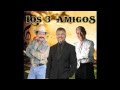 Los Tres Amigos - Ruben Ramos, Little Joe y Roberto Pulido