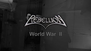 REBELLION - World War II (Lyric Video)