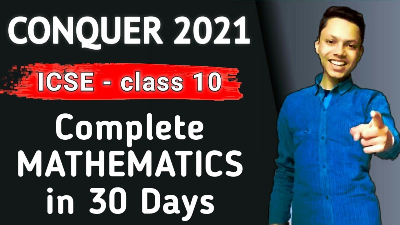 Conquer 2021 ICSE class 10 complete mathematics in 30 days. - YouTube