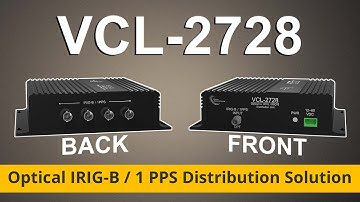 VCL-2728 Optical IRIG-B / 1 PPS Distribution Solution || Valiant Communications