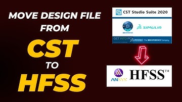 How to move an antenna design file from CST studio to HFSS?